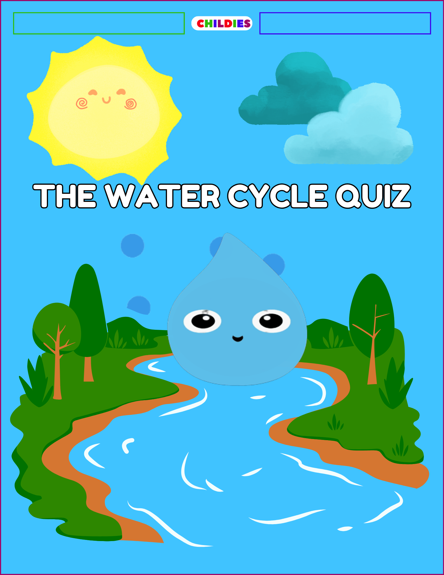 The Water Cycle Quiz - Childies Academy