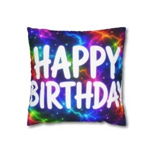 Happy Birthday Colorburst Pillowcase — Square Decorative Throw Pillow Cover Hello Childies